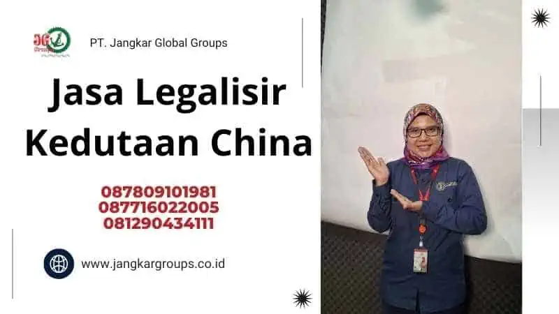 Jasa Legalisir Kedutaan China