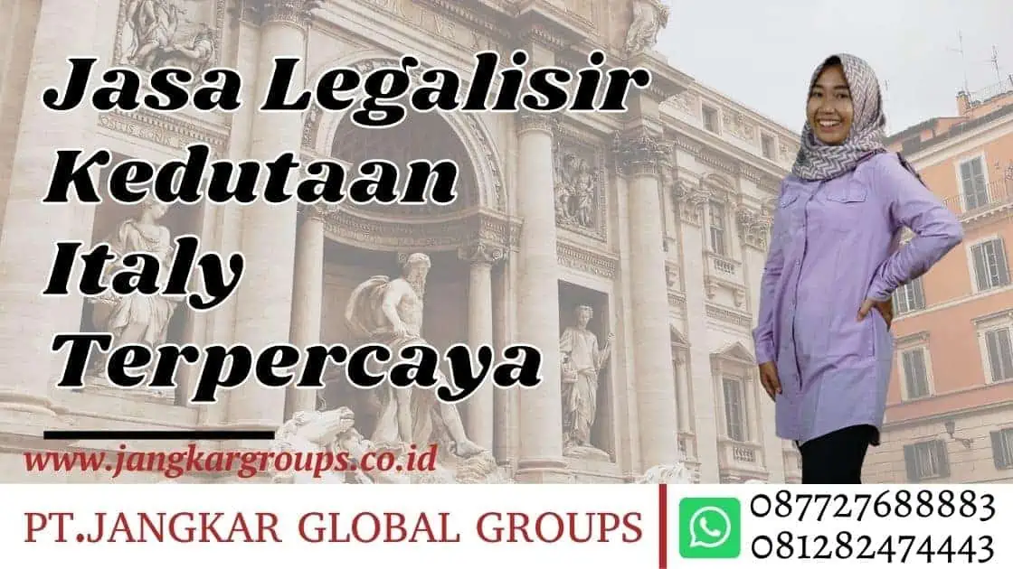 Jasa Legalisir Kedutaan Italy Terpercaya