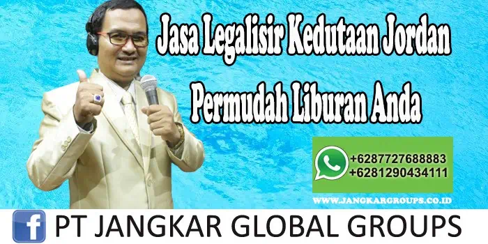 Jasa Legalisir Kedutaan Jordan