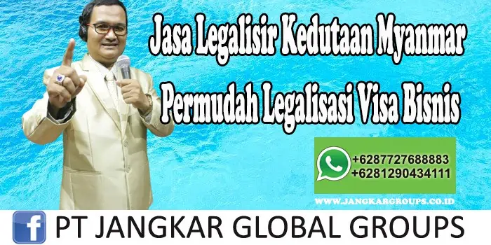 Jasa Legalisir Kedutaan Myanmar