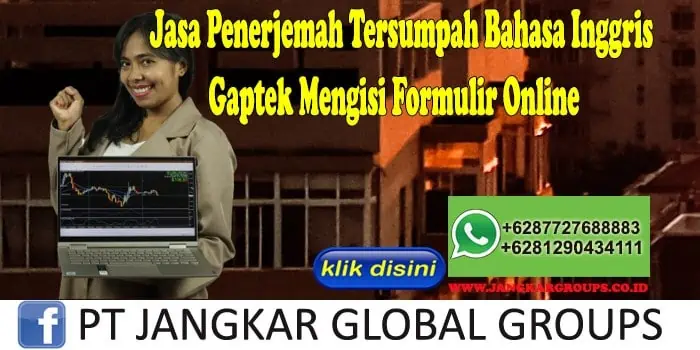 Jasa Penerjemah Tersumpah Bahasa Inggris Gaptek Mengisi Formulir Online