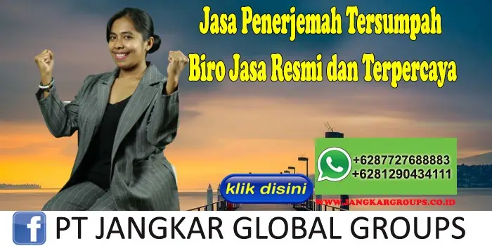 Jasa Penerjemah Tersumpah Biro Jasa Resmi dan Terpercaya