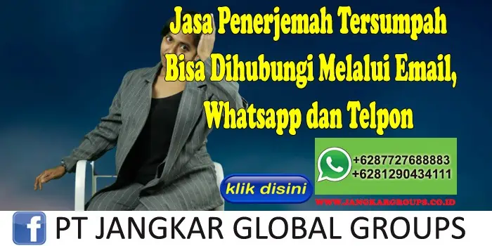 Jasa Penerjemah Tersumpah Bisa Dihubungi Melalui Email, Whatsapp dan Telpon