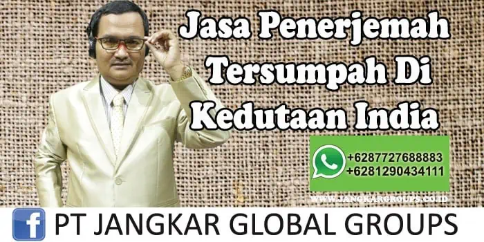 Jasa Penerjemah Tersumpah Di Kedutaan India