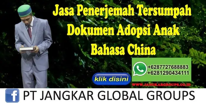 Jasa Penerjemah Tersumpah Dokumen Adopsi Anak Bahasa China