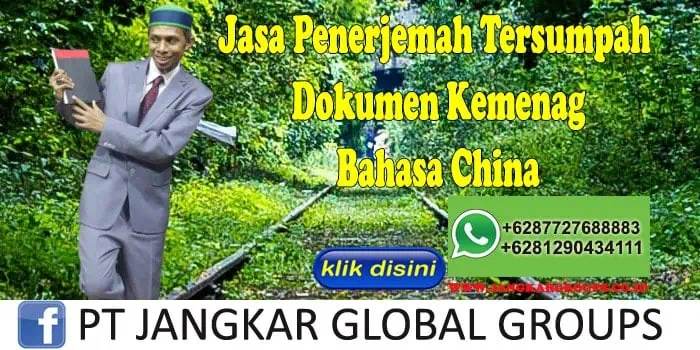 Jasa Penerjemah Tersumpah Dokumen Kemenag Bahasa China