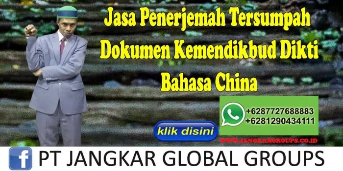 Jasa Penerjemah Tersumpah Dokumen Kemendikbud Dikti Bahasa China