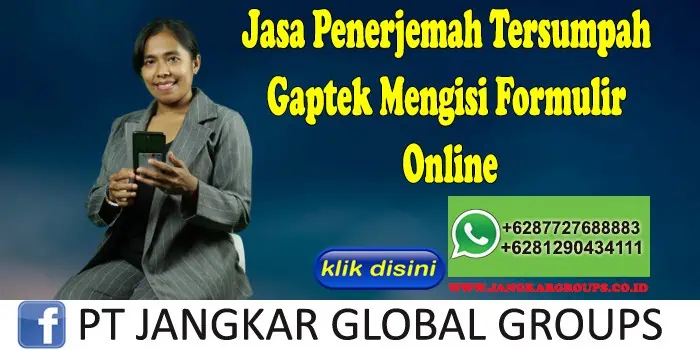 Jasa Penerjemah Tersumpah Gaptek Mengisi Formulir Online