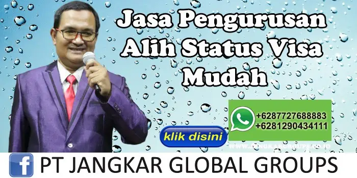 Jasa Pengurusan Alih Status Visa Mudah