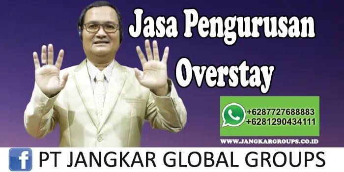 Jasa Pengurusan Overstay