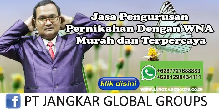 Jasa Pengurusan Pernikahan Dengan WNA Murah dan Terpercaya