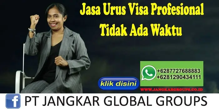 Jasa Urus Visa Profesional Tidak Ada Waktu