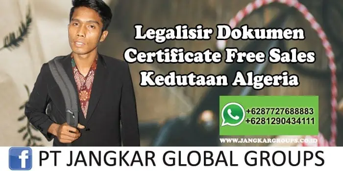 Kedutaan Algeria Urus Certificate Free Sales