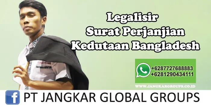 Kedutaan Bangladesh Urus Surat Perjanjian