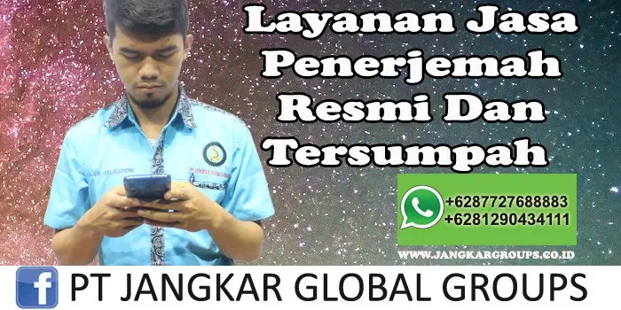 Layanan Jasa Penerjemah Resmi Dan Tersumpah