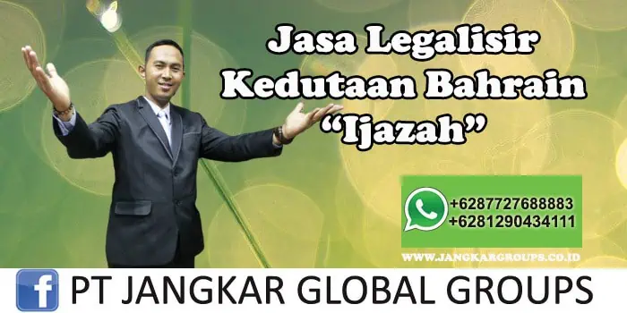 Legalisir Kedutaan Bahrain Ijazah