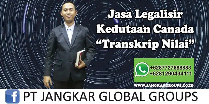 Legalisir Kedutaan Canada Transkrip Nilai