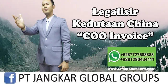 Legalisir Kedutaan China Coo invoice