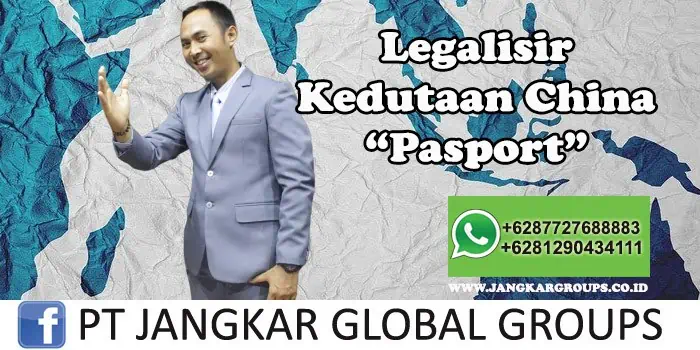 Legalisir Kedutaan China Pasport