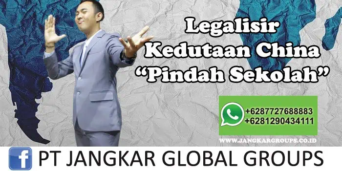 Legalisir Kedutaan China Pindah Sekolah