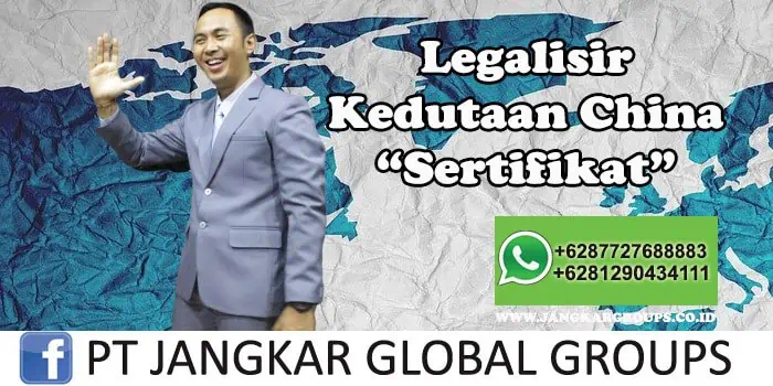 Legalisir Kedutaan China Sertifikat