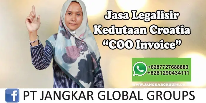 Legalisir Kedutaan Croatia COO Invoice