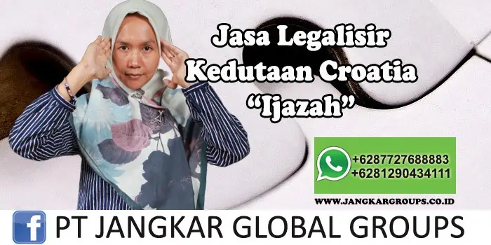 Legalisir Kedutaan Croatia Ijazah