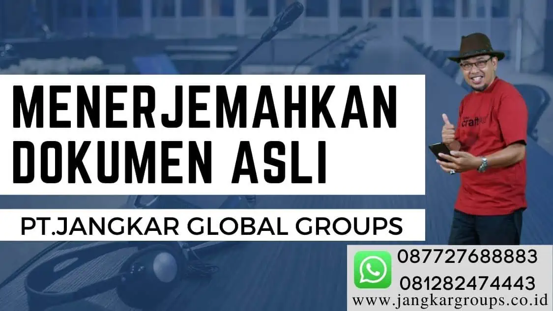 Menerjemahkan Dokumen Asli