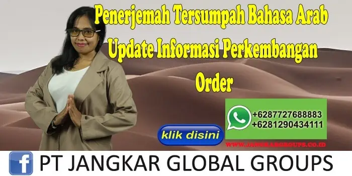 Penerjemah Tersumpah Bahasa Arab Update Informasi Perkembangan Order