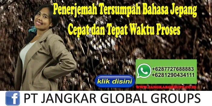 Penerjemah Tersumpah Bahasa Jepang Cepat dan Tepat Waktu Proses