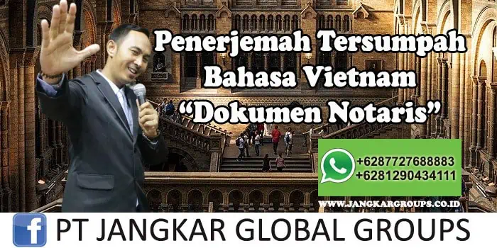 Penerjemah tersumpah bahasa Vietnam Dokumen Notaris