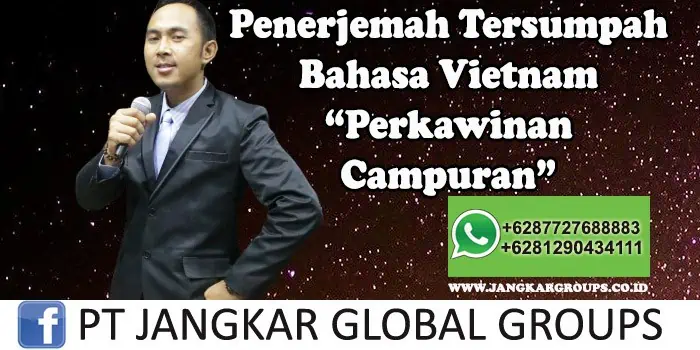 Penerjemah tersumpah bahasa vietnam perkawinan campuran