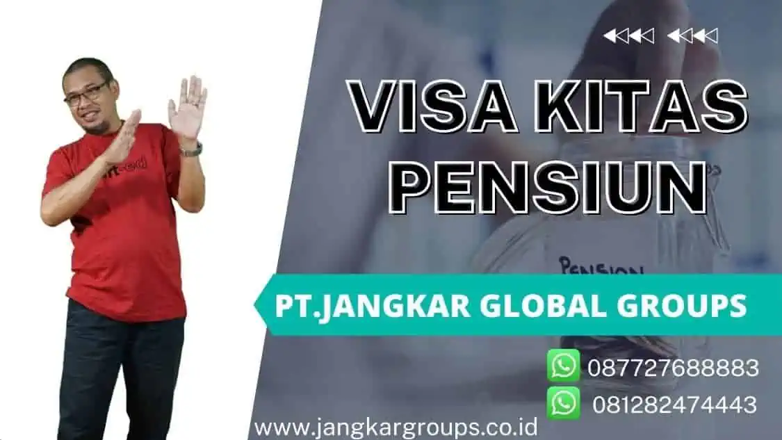 Visa Kitas Pensiun