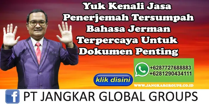 Yuk Kenali Jasa Penerjemah Tersumpah Bahasa Jerman Terpercaya Untuk Dokumen Penting