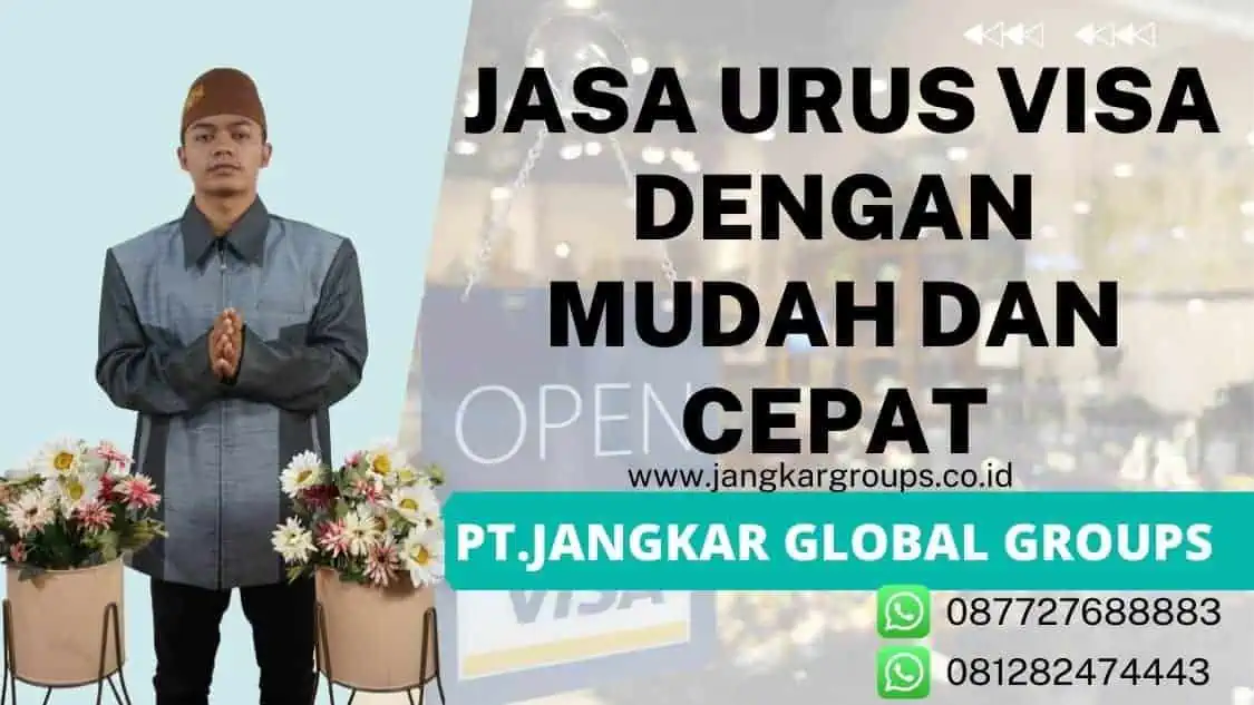 jasa urus visa dengan mudah dan cepat