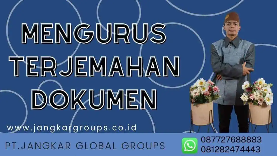 mengurus terjemahan dokumen, Jasa Pengurusan Legalisasi Dokumen Di Kemendikbud Dikti