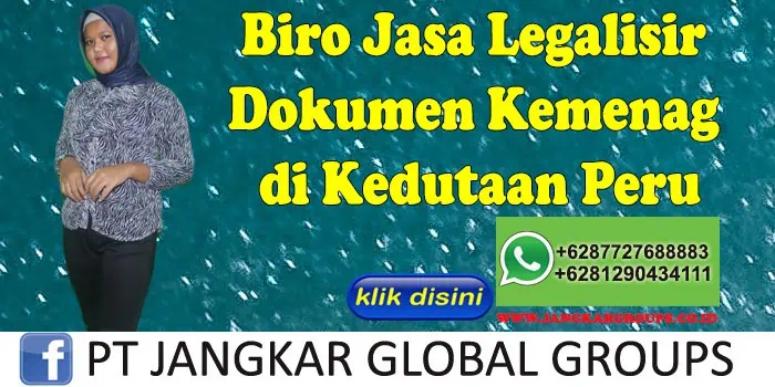 Biro Jasa Legalisir Dokumen kemenag di Kedutaan Peru