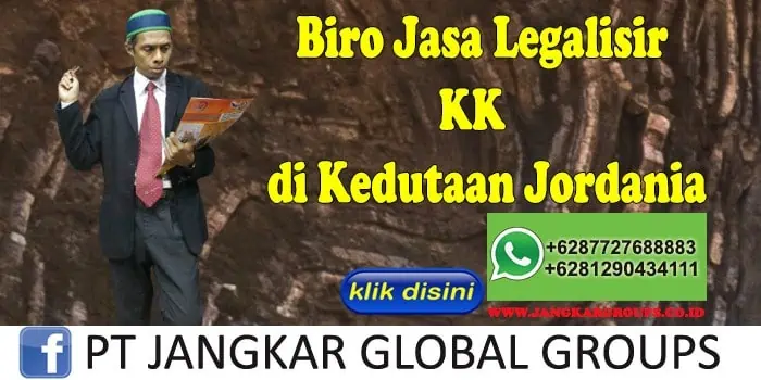 Biro Jasa Legalisir KK di Kedutaan Jordania