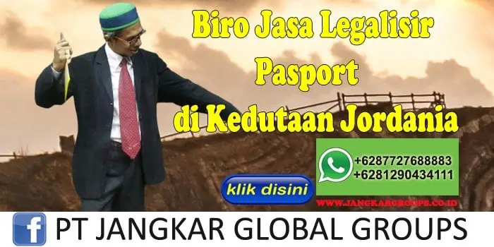 Biro Jasa Legalisir Pasport di Kedutaan Jordania