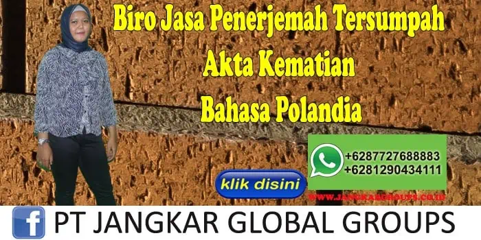 Biro Jasa Penerjemah Tersumpah Akta kematian Bahasa Polandia