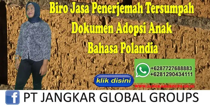 Biro Jasa Penerjemah Tersumpah Dokumen Adopsi Anak Bahasa Polandia