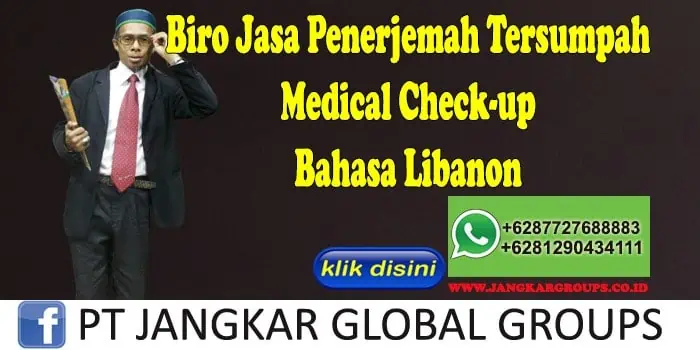 Biro Jasa Penerjemah Tersumpah Medical Check-up Bahasa Libanon