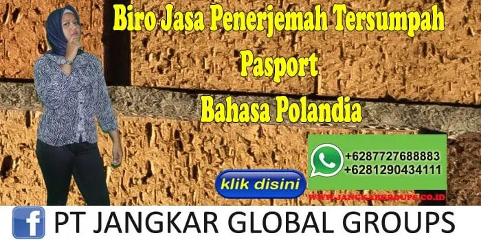 Biro Jasa Penerjemah Tersumpah Pasport Bahasa Polandia