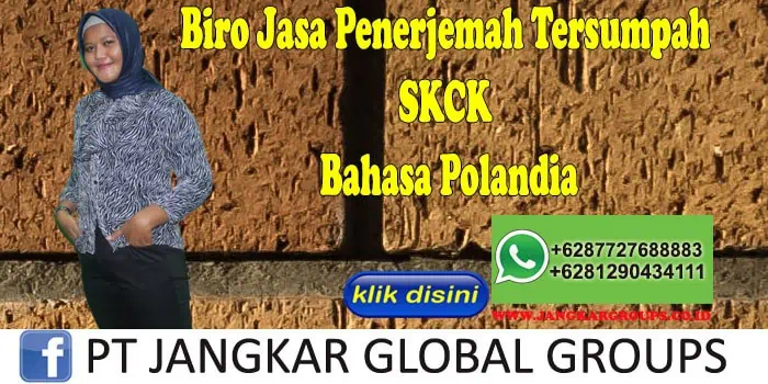 Biro Jasa Penerjemah Tersumpah SKCK Bahasa Polandia