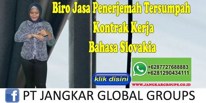 Biro Jasa Penerjemah Tersumpah kontrak kerja Bahasa Slovakia