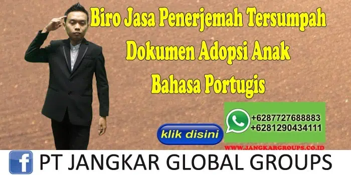 Biro Jasa penerjemah tersumpah Dokumen Adopsi Anak Bahasa Portugis