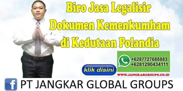 Biro jasa legalisir dokumen kemenkumham di kedutaan Polandia