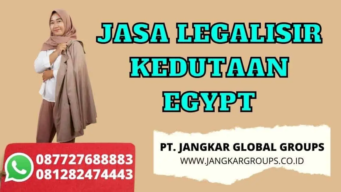 JASA LEGALISIR KEDUTAAN EGYPT