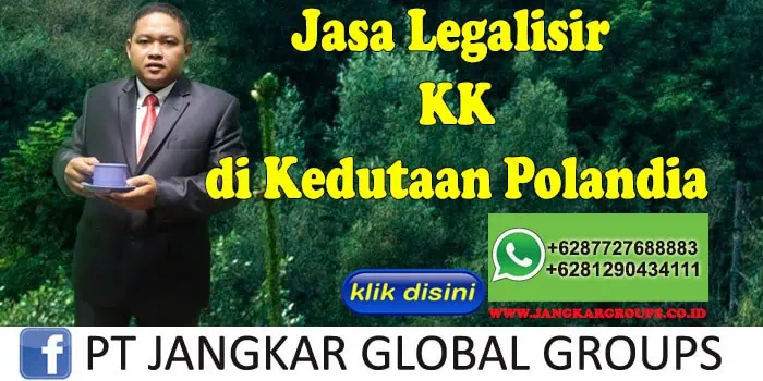 Jasa Legalisir KK di kedutaan polandia