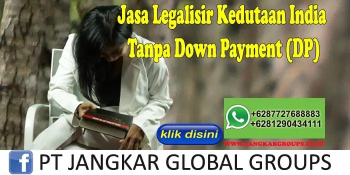 Jasa Legalisir Kedutaan India Tanpa Down Payment (DP)